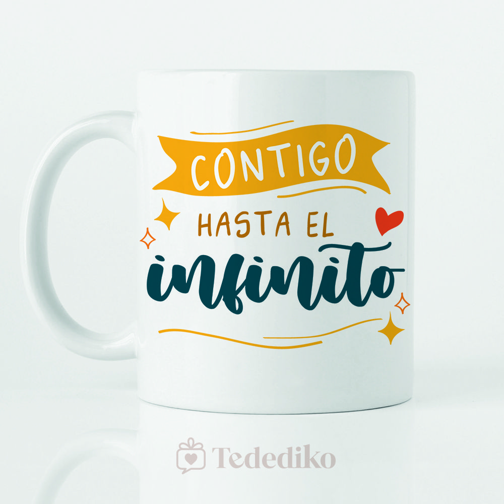 Taza contigo hasta el infinito. Ideal San Valentín. O para regalar a Amig@s para el Amigo invisible. Navidad o Cumpleaños.