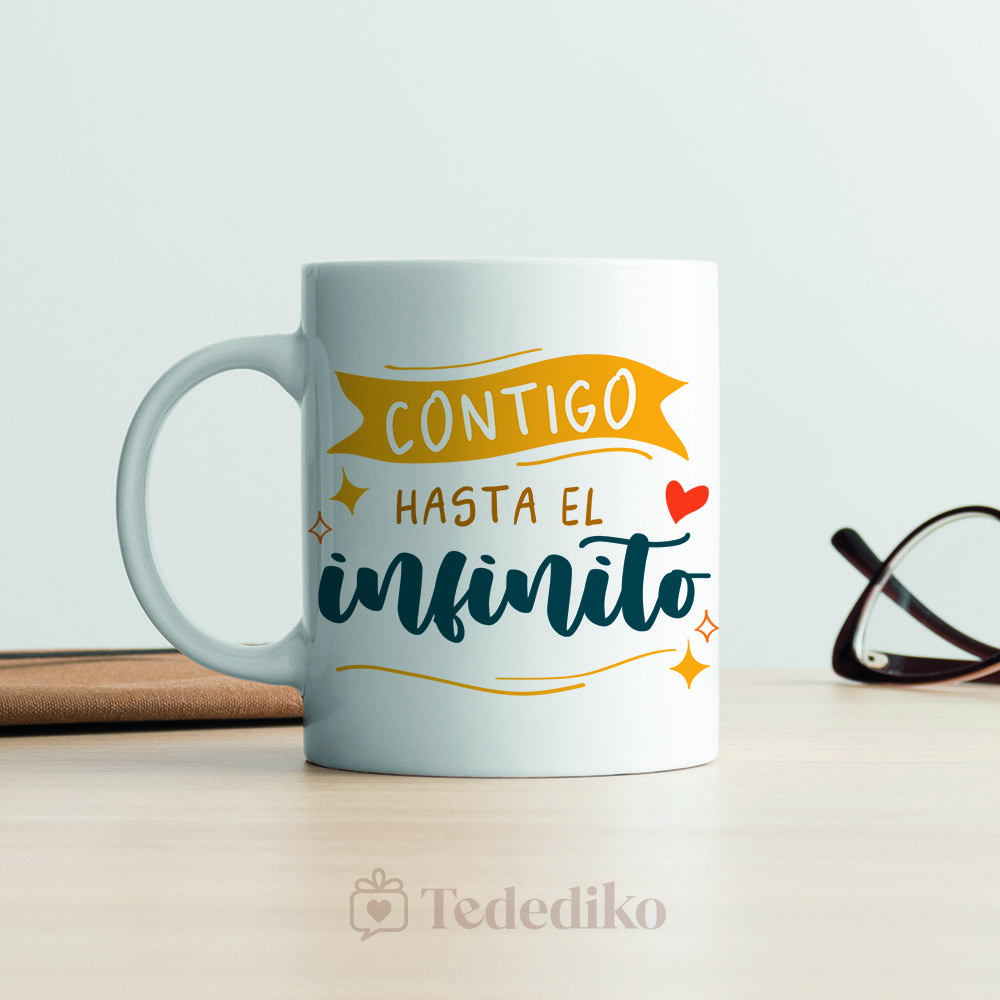 Taza contigo hasta el infinito. Ideal San Valentín. O para regalar a Amig@s para el Amigo invisible. Navidad o Cumpleaños.