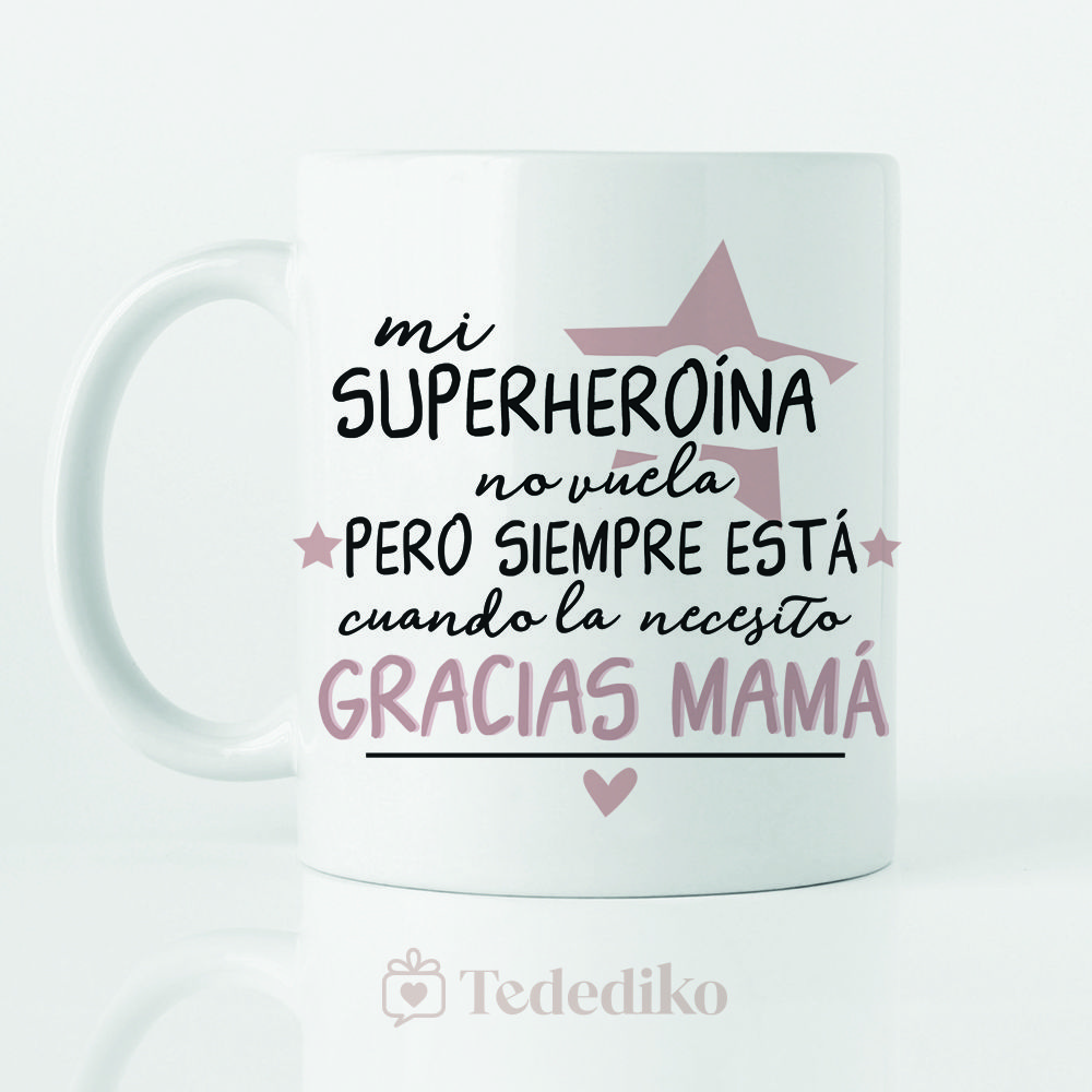 Taza para el día de la madre. Superheroina. Mamá. Coleres rosados.