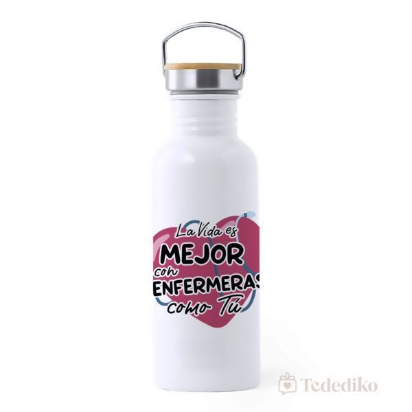Botella de Agua - La Vida Es Mejor con Enfermeras Como Tú